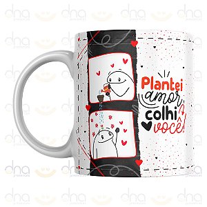 Caneca Personalizada Plantei Amor, Colhi Você