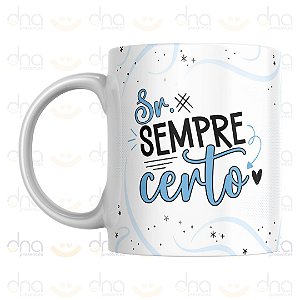 Caneca Personalizada Sr. Sempre Certo