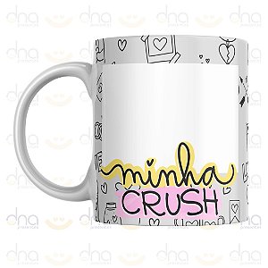 Caneca Personalizada Minha Crush