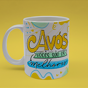 Caneca Personalizada Avós Vocês são os Melhores