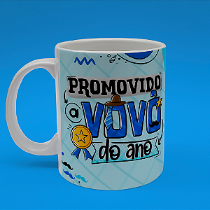 Caneca Personalizada Promovido a Vovô do ano