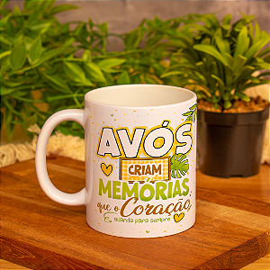 Caneca Personalizada Avós Criam Memórias que o Coração Guarda para Sempre - Branca