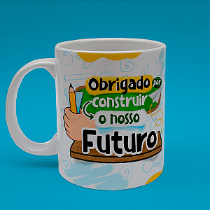 Caneca Personalizada Construir Nosso Futuro