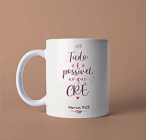 Caneca Personalizada Tudo é Possível