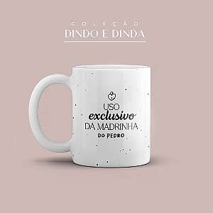 Caneca Personalizada Exclusivo da Madrinha
