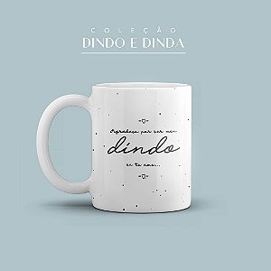 Caneca Personalizada Dindo