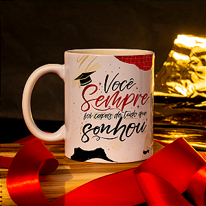 Caneca Personalizada Sempre foi capaz