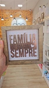 Quadro Rustico Família para sempre 15x15
