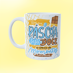 Caneca Personalizada  Que sua páscoa seja doce e cheia de momentos memoráveis 02