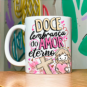 Caneca Personalizada Doce lembrança do amor eterno