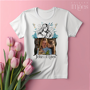 Camiseta Personalizada Feliz dia das mães- Tamanho P