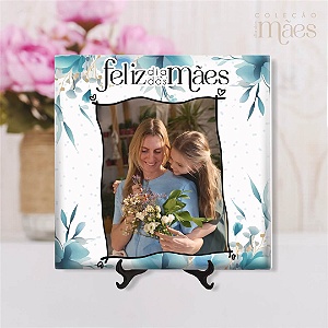 Azulejo Personalizado 15x15 - Feliz dia das mães