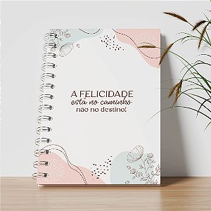 Agenda Personalizada - A felicidade está no caminho não no destino