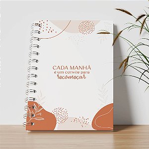 Agenda Personalizada - Cada manhã é um convite para recomeçar