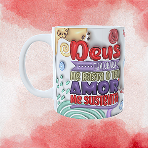 Caneca Personalizada - Deus tua graça me basta o teu amor me sustenta