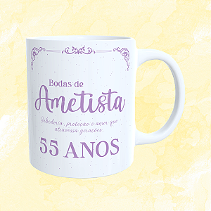 Caneca Personalizada - Bodas de Ametista (55 anos)