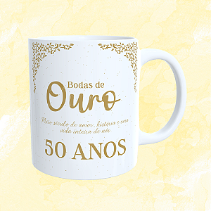 Caneca Personalizada - Bodas de Ouro (50 anos)