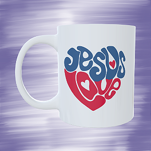 Caneca Personalizada - Jesus Love