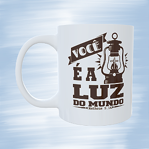 Caneca Personalizada - Você é a luz do mundo