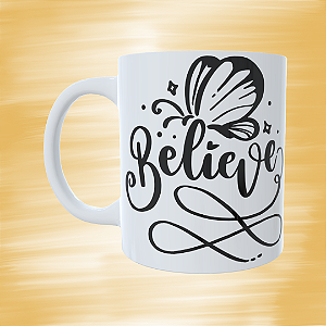Caneca Personalizada - Believe