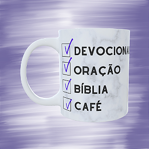 Caneca Personalizada - Devocional, oração, bíblia e café.