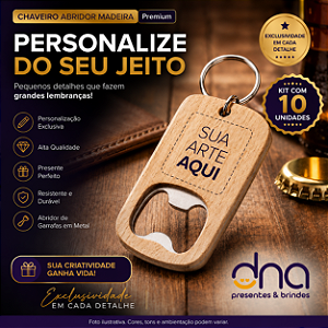 Chaveiro Abridor de Madeira - Kit com 10 unidades - Sua Arte Aqui