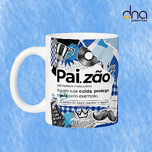 Caneca Personalizada - Paizão cuida, protege e guia.