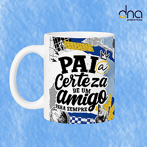 Caneca Personalizada - Pai , a certeza de um amigo para sempre