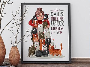 Quadro Decorativo Animais Cats Make Me Happy