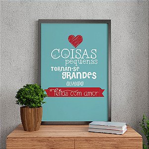 Quadro Decorativo Frases Coisas Pequenas