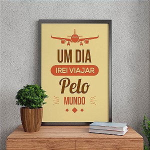 Quadro Decorativo Frases Viajar Pelo Mundo