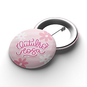Bottons Temáticos Outubro Rosa Tamanhos 2,5cm e 4,5cm