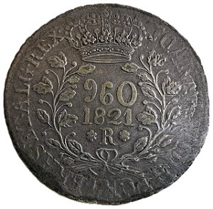 Moeda Antiga do Brasil Reino Unido 960 Réis 1821 R