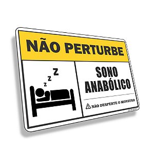 Placa não perturbe o monstro