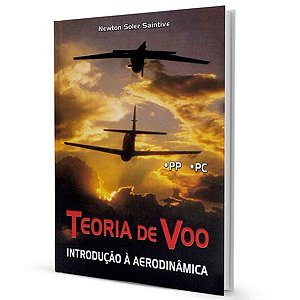 Teoria de Voo – Introdução à Aerodinâmica – Newton Soler Saintive