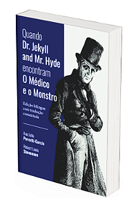 Quando Dr. Jekyll and Mr. Hyde encontram O Médico e o Monstro