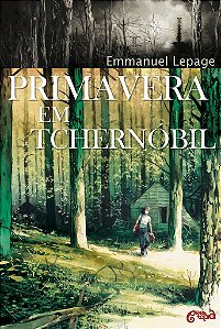Primavera em Tchernóbil