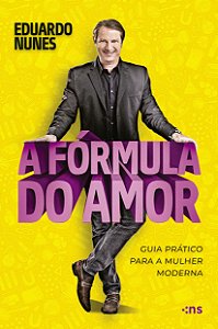 A Fórmula do Amor – Guia Prático para a Mulher Moderna