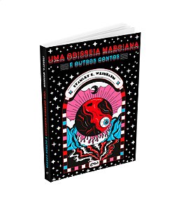 Uma Odisseia Marciana E Outros Contos