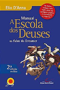 Manual A Escola dos Deuses – as falas do Dreamer (livro de bolso)