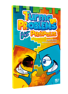 Turma Do Problems Vs Própolis
