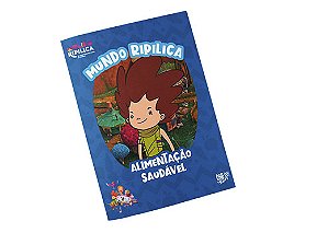 Mundo Ripilica – Alimentação Saudável