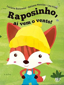 Raposinho Aí Vem O Vento!