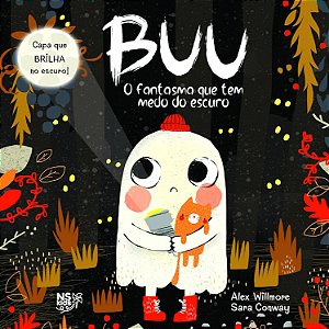 Buu: O Fantasma Que Tem Medo Do Escuro: Com Ilustrações E Capa Que Brilha No Escuro Folheto