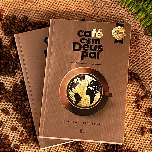 Café Com Deus Pai 2025: Porções Diárias De Transformação