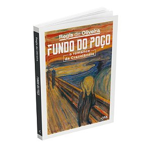 Fundo Do Poço: O Romance Da Cracolândia