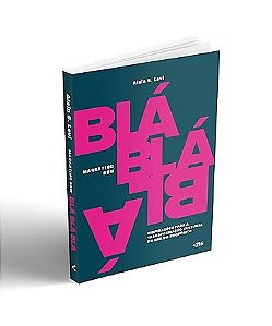 Marketing Sem Blá-Blá-Blá