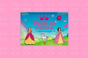 Mundo Das Princesas - Para Colorir Com Atividades