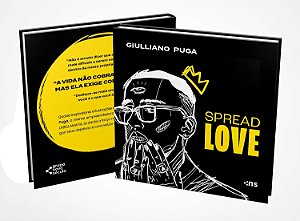 Spread Love: Palavras Certas Para Momentos Incerto
