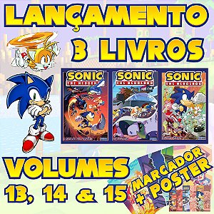 Kit Lançamento Sonic The Hedgehog Volumes 13 14 e 15 - Acompanha Marcador e Poster